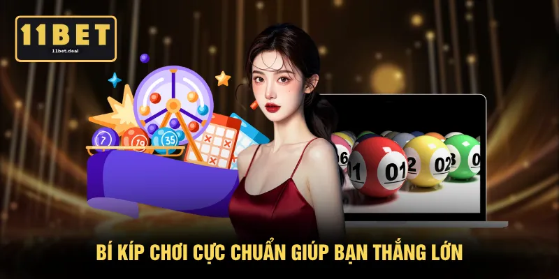 Bí kíp chơi cực chuẩn giúp bạn thắng lớn