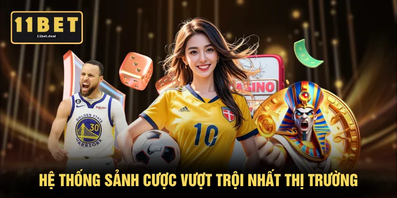 Hệ thống sảnh cược vượt trội nhất thị trường