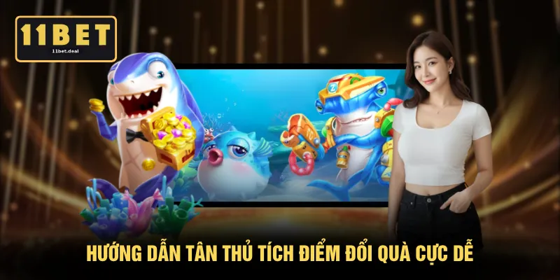 Hướng dẫn tân thủ tích điểm đổi quà cực dễ
