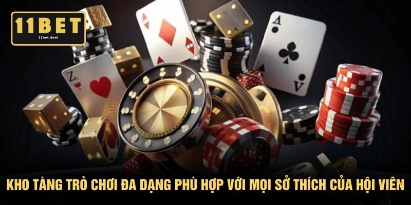 Kho tàng trò chơi đa dạng phù hợp với mọi sở thích của hội viên