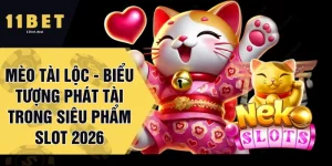 Mèo Tài Lộc - Biểu Tượng Phát Tài Trong Siêu Phẩm Slot 2026