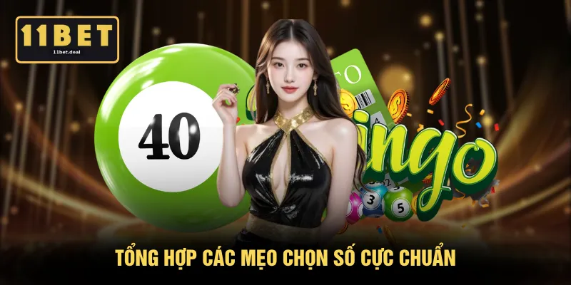 Tổng hợp các mẹo chọn số cực chuẩn
