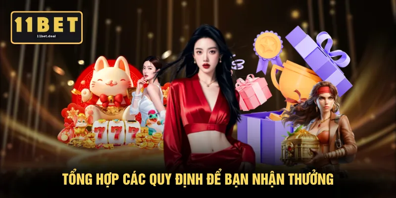 Tổng hợp các quy định để bạn nhận thưởng