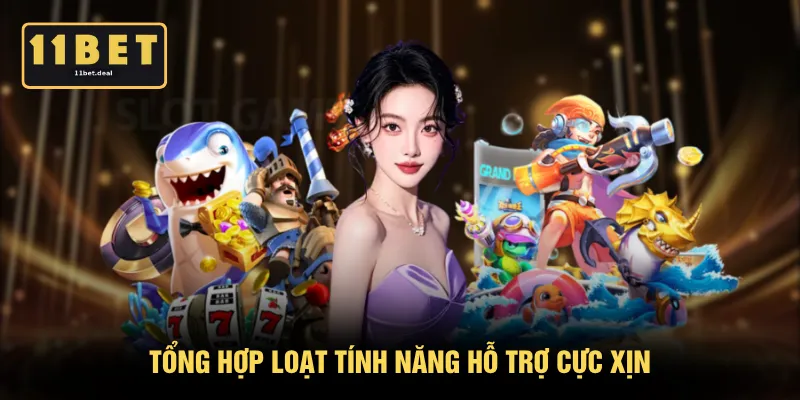 Tổng hợp loạt tính năng hỗ trợ cực xịn